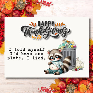I Told Myself One Plate Funny Racoon Thanksgiving Holiday Card
