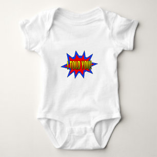 I Told You Baby Bodysuit