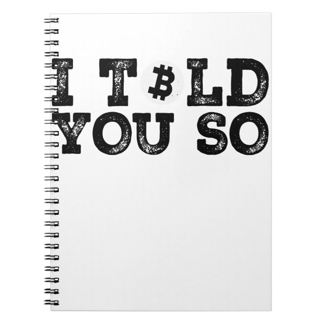 I Told You So Notebook (Front)