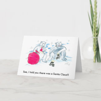 I told you there was a Santa Holiday Card