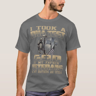 I took a DNA test god is my father veterans T-Shirt
