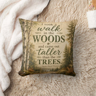I Took a Walk in the Woods Rustic Cushion