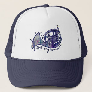 I Toot My Own Horn French Horn Band Class Trucker Hat