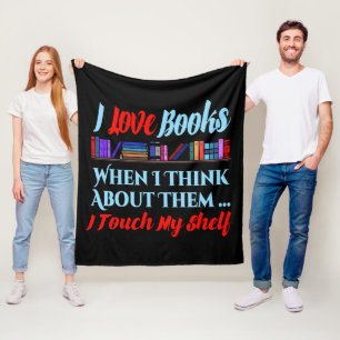 I Touch My Shelf Book Lover Humour Fleece Blanket