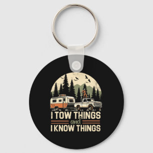 I Tow Things And I Know Things Fathers Day Hiking Key Ring