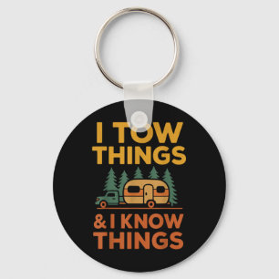 I Tow Things And I Know Things Fathers Day  Key Ring