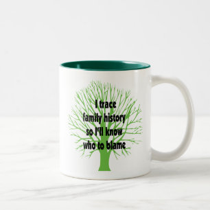 I Trace Family History Two-Tone Coffee Mug