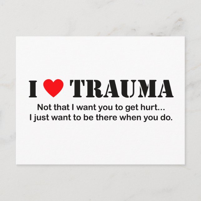 I ♥ Trauma Postcard (Front)