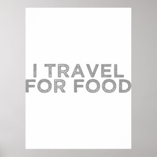 I Travel For Food Blogger Vlogger Influencer.png Poster