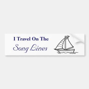 I Travel On The, Song Lines Bumper Sticker