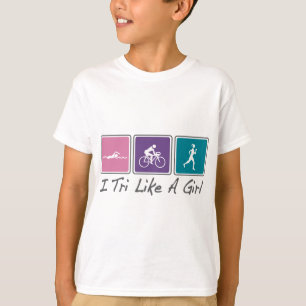 i tri like a girl (Triathlete) T-Shirt