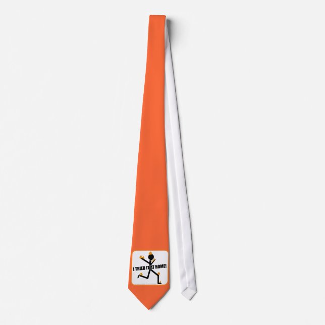 I Tried It At Home Funny Stunts Tie (Front)