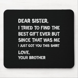 I Tried Sister Dear Find Vibes Mouse Pad