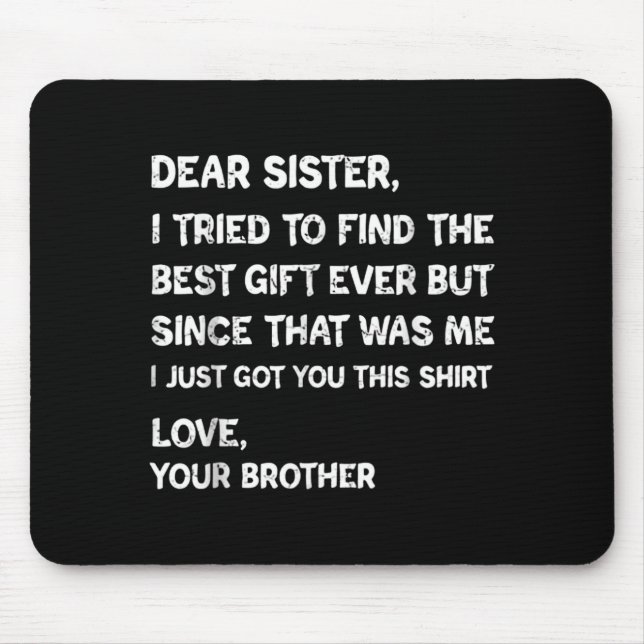I Tried Sister Dear Find Vibes Mouse Pad (Front)