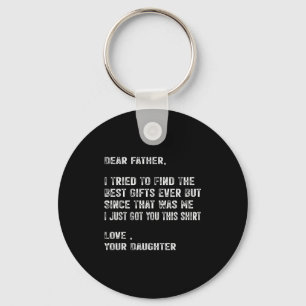 I Tried To Find The Funny Father Fathers Day Mens  Key Ring