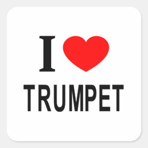 I ❤️ TRUMPET I LOVE TRUMPET I HEART TRUMPET SQUARE STICKER