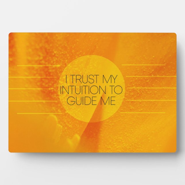 I Trust My Intuition Plaque (Front)