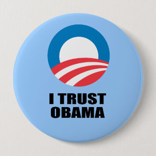 I TRUST OBAMA 10 CM ROUND BADGE