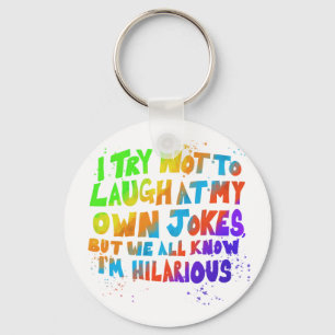 I try not to laugh at my own jokes multicoloured  key ring