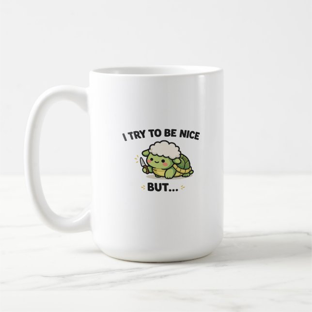 I Try To Be Nice But Cute Dark Humour Turtle  mug (Left)