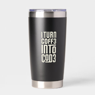 I Turn Coff3 Into Cod3 Black fun Insulated Tumbler
