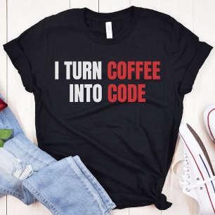 I Turn Coffee Into Code, Female Coder, Programmer T-Shirt