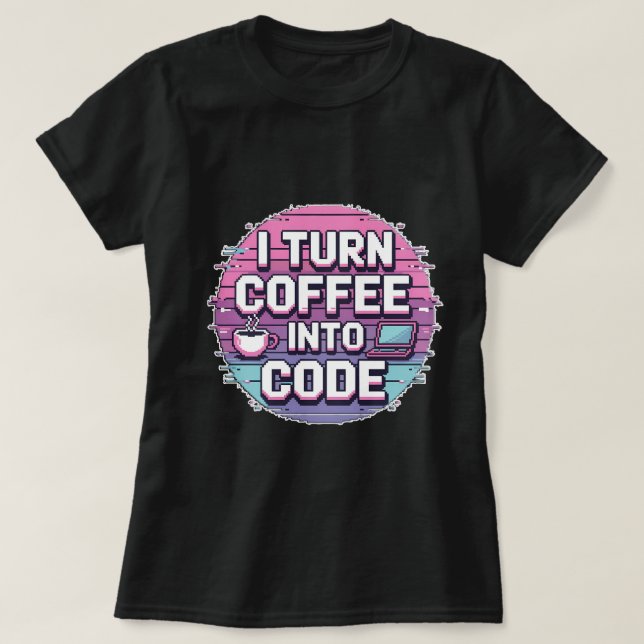 I Turn Coffee Into Code - Retro Pixel Art Women's  T-Shirt (Design Front)