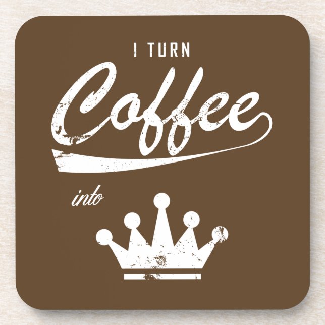 I Turn Coffee Into KOMs Coaster (Front)