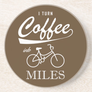 I Turn Coffee Into Miles Coaster