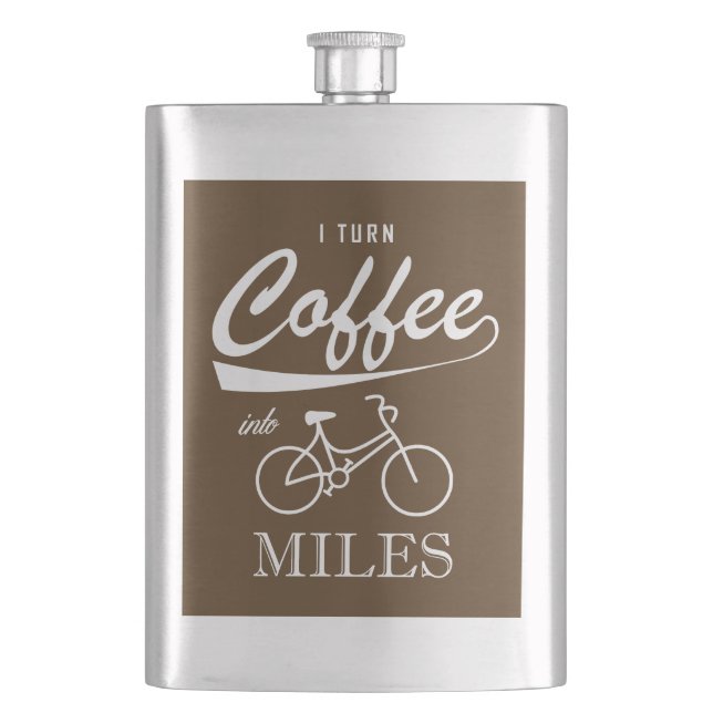 I Turn Coffee Into Miles Hip Flask (Front)