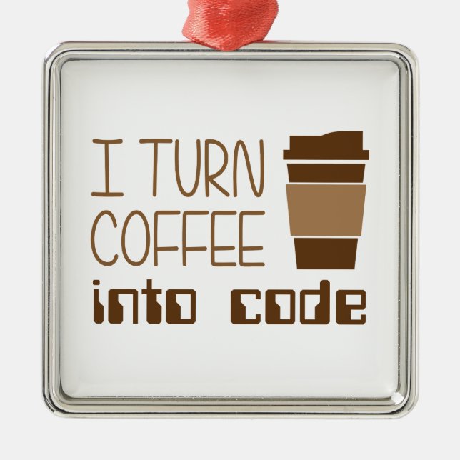 I Turn Coffee Into Programming Code Metal Tree Decoration (Front)