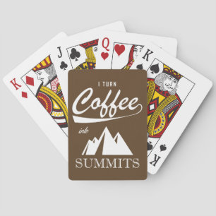 I Turn Coffee Into Summits Playing Cards