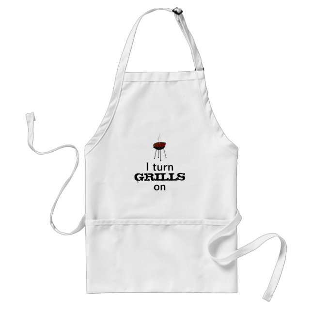 I turn Grills On- apron (Front)