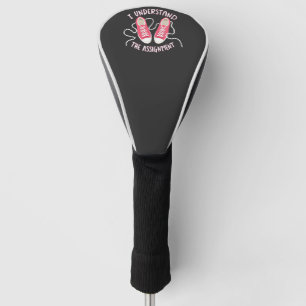 I Understand the Assignment Chucks and Pearls Golf Head Cover