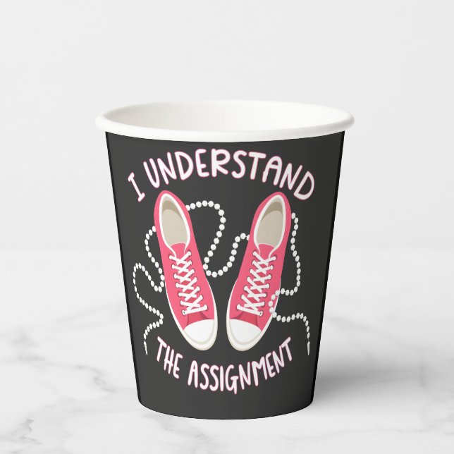 I Understand the Assignment Chucks and Pearls  Paper Cups (Front)