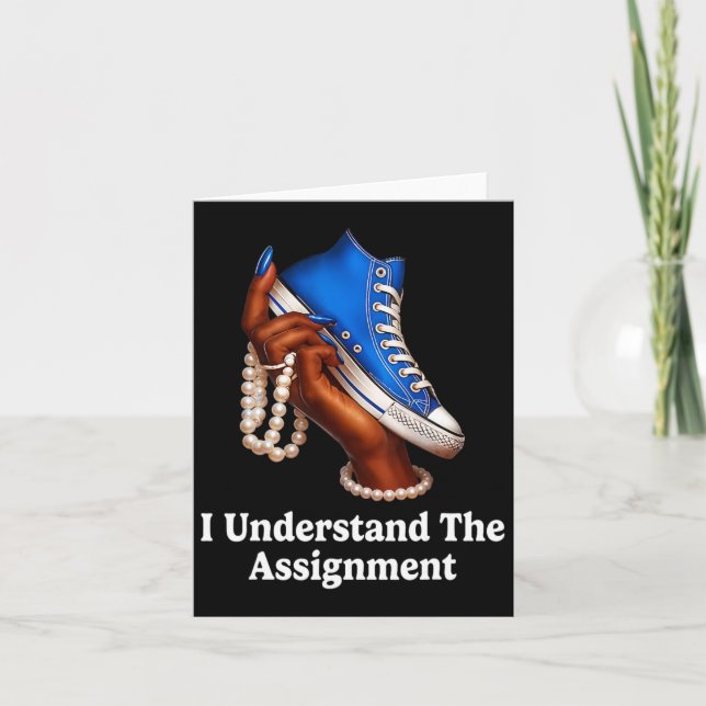 I Understand The Ignment Sneakers And Pearls Kamal Card (Front)