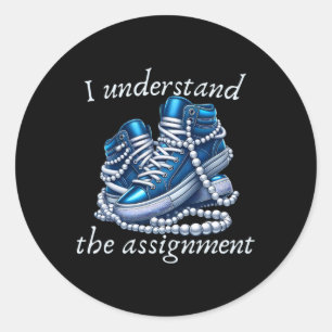 I Understand The Ignment Vote Blue Rally Kamala 20 Classic Round Sticker