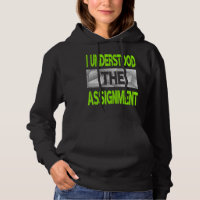 I Understood The Assignment Green Colour Graphic