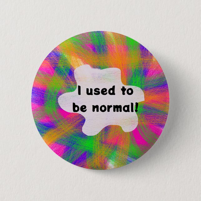 I used to be normal badge (Front)