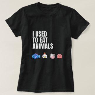 I used to eat animals Women's T-Shirt