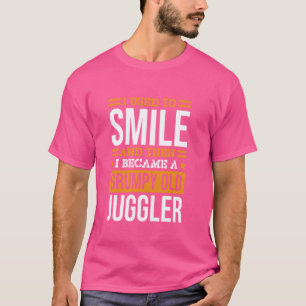 I Used To Smile Juggler for Juggling and Juggling T-Shirt