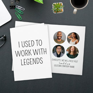 I Used To Work With Legends 4 Coworker Photo Card