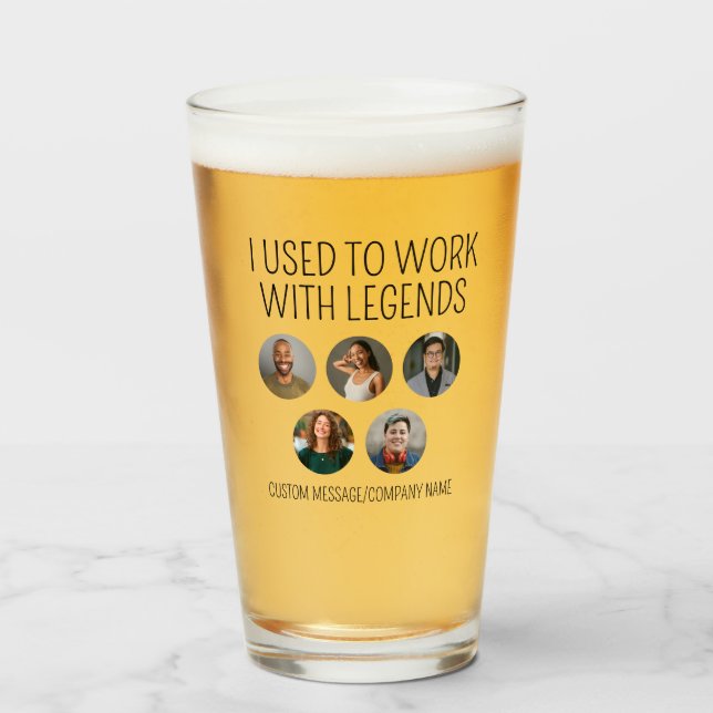 I Used To Work With Legends 5 Coworker Photo Beer Glass (Front Filled)