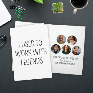 I Used To Work With Legends 5 Coworker Photo Card