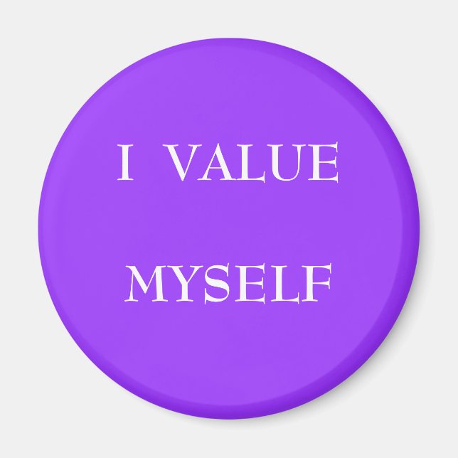 I VALUE MYSELF - magnet (Front)
