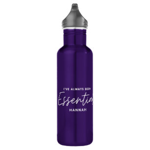 I’ve always been essential modern fun typography 710 ml water bottle
