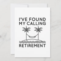 I’ve Found My Calling Retirement