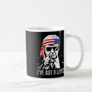 I’ve Got Nine Lives - Trump 2024 Funny Coffee Mug