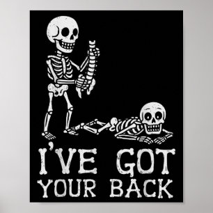 I’ve Got Your Back Skeleton Halloween Costume Funn Poster