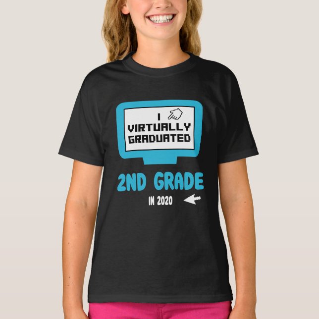 I Virtually Graduated Second 2nd Grade in 2020 T-Shirt (Front)